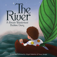 The River - Tracey Savage, Abigail Hatherley