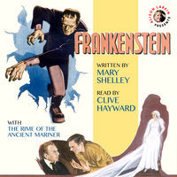 Frankenstein with The Rime of the Ancient Mariner - Samuel Taylor Coleridge, Mary Shelley