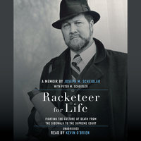 Racketeer for Life: Fighting the Culture of Death from the Sidewalk to the Supreme Court - Peter M. Scheidler, Joseph M. Scheidler
