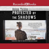 Protected by the Shadows - Helene Tursten