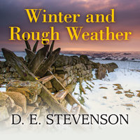 Winter and Rough Weather - D.E. Stevenson