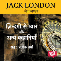 Jack London - Zindagi Se Pyar Aur Anya Kahaniya - Jack London