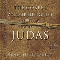 The Gospel According to Judas: By Benjamin Iscariot - Jeffrey Archer, Frank Moloney