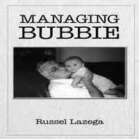 Managing Bubbie - Russel Lazega