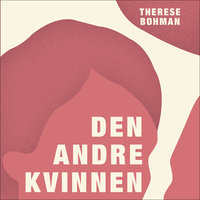 Den andre kvinnen - Therese Bohman