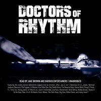 Doctors of Rhythm: Hip Hop’s Greatest Producers Speak - Jake Brown