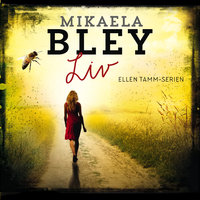 Liv - Mikaela Bley