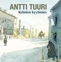 Kylmien kyytimies - Antti Tuuri