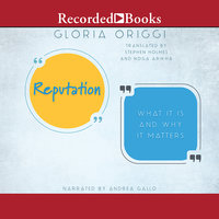Reputation: What Is It and Why It Matters - Gloria Origgi, Noga Arikha, Stephen Holmes