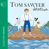 Tom Sawyer detective - Dramatizado - Edgar Allan Poe