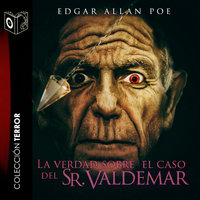 La verdad del caso Waldemar - Dramatizado - Edgar Allan Poe