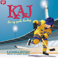 Kaj lär sig spela hockey - Katarina Ekstedt