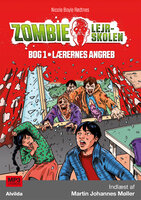 Zombie-lejrskolen 1: Lærernes angreb - Nicole Boyle Rødtnes