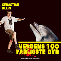 Verdens 100 farligste dyr, Delfinen - Sebastian Klein