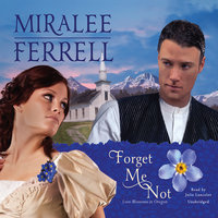 Forget Me Not - Miralee Ferrell