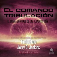 El comando tribulación - Jerry B. Jenkins, Tim LaHaye