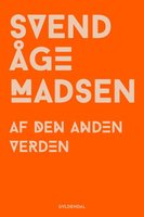 Af den anden verden - Svend Åge Madsen