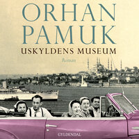 Uskyldens Museum - Orhan Pamuk