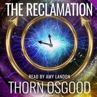 The Reclamation - Thorn Osgood