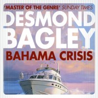 Bahama Crisis - Desmond Bagley