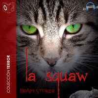 La squaw - Dramatizado - Bram Stoker
