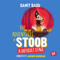 Adventures of Stoob: A Difficult Stage - Samit Basu