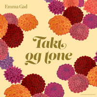 Takt og tone - Emma Gad