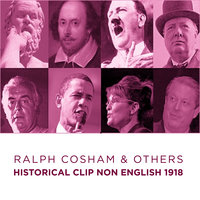 Historical Clip Non English 1918 - Ralph Cosham