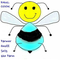 Farmer Geoff Sells the Farm - Paul Cook