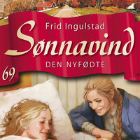 Sønnavind 69: Den nyfødte - Frid Ingulstad