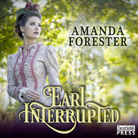 Earl Interrupted: The Daring Marriages 2 - Amanda Forester