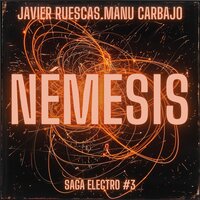 Némesis - Javier Ruescas, Manu Carbajo