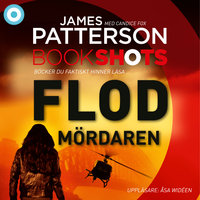 Flodmördaren - James Patterson, Candice Fox