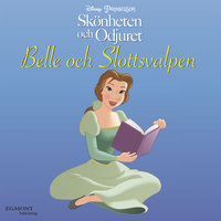 Belle och Slottsvalpen - Barbara Bazaldua