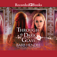 Through a Dark Glass - Barb Hendee