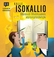 Samuli Huttusen synnyinlahja - Kalle Isokallio