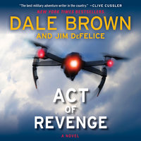 Act of Revenge: A Novel - Dale Brown, Jim DeFelice