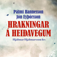 Hrakningar á heiðarvegum - Jón Eyþórsson, Pálmi Hannesson