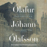 Endurkoman - Ólafur Jóhann Ólafsson