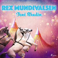 Rex Mundivalsen - Toni Rhodin