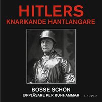Hitlers knarkande hantlangare - Bosse Schön