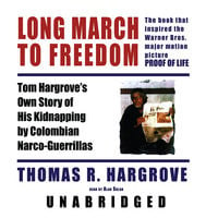 Long March to Freedom - Thomas R. Hargrove