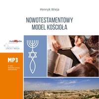 Nowotestamentowy model Kościoła - Henryk Wieja