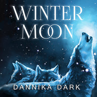 Winter Moon - Dannika Dark
