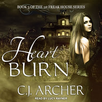 Heart Burn - C. J. Archer