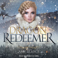 Dragon Redeemer - Amy Bearce