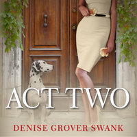 Act Two - Denise Grover Swank