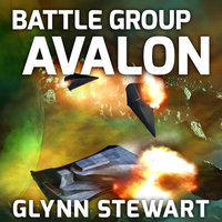 Battle Group Avalon - Glynn Stewart