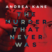 The Murder That Never Was - Andrea Kane