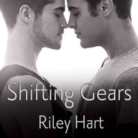 Shifting Gears - Riley Hart